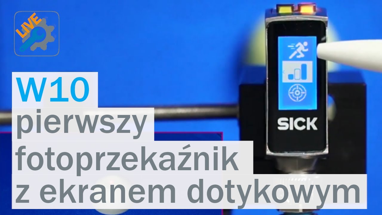 SICK Webinar | W10 -  Fotoprzekaźnik z ekranem dotykowym. Jedyny czujnik jakiego potrzebujesz!