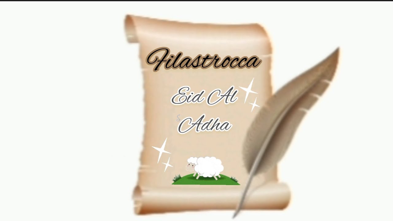 Filastrocca - Eid Al Adha -🎊🐑🐏🐄🐪🎊 أنشودة عيد الاضحى للأطفال بالايطالية