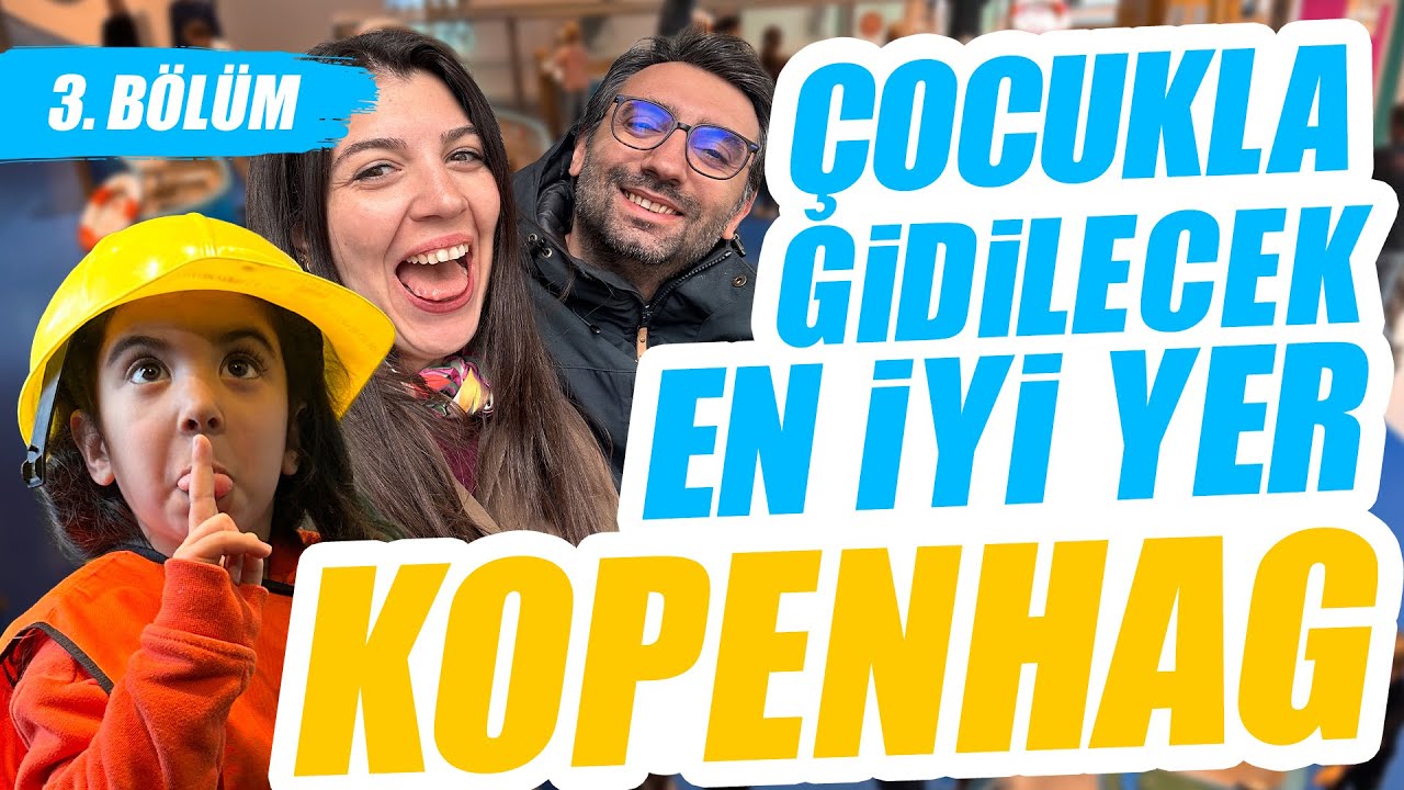 Kopenhag’da Çocukla Gidilecek En İyi Yer I Kopenhag Vlog Bölüm 3