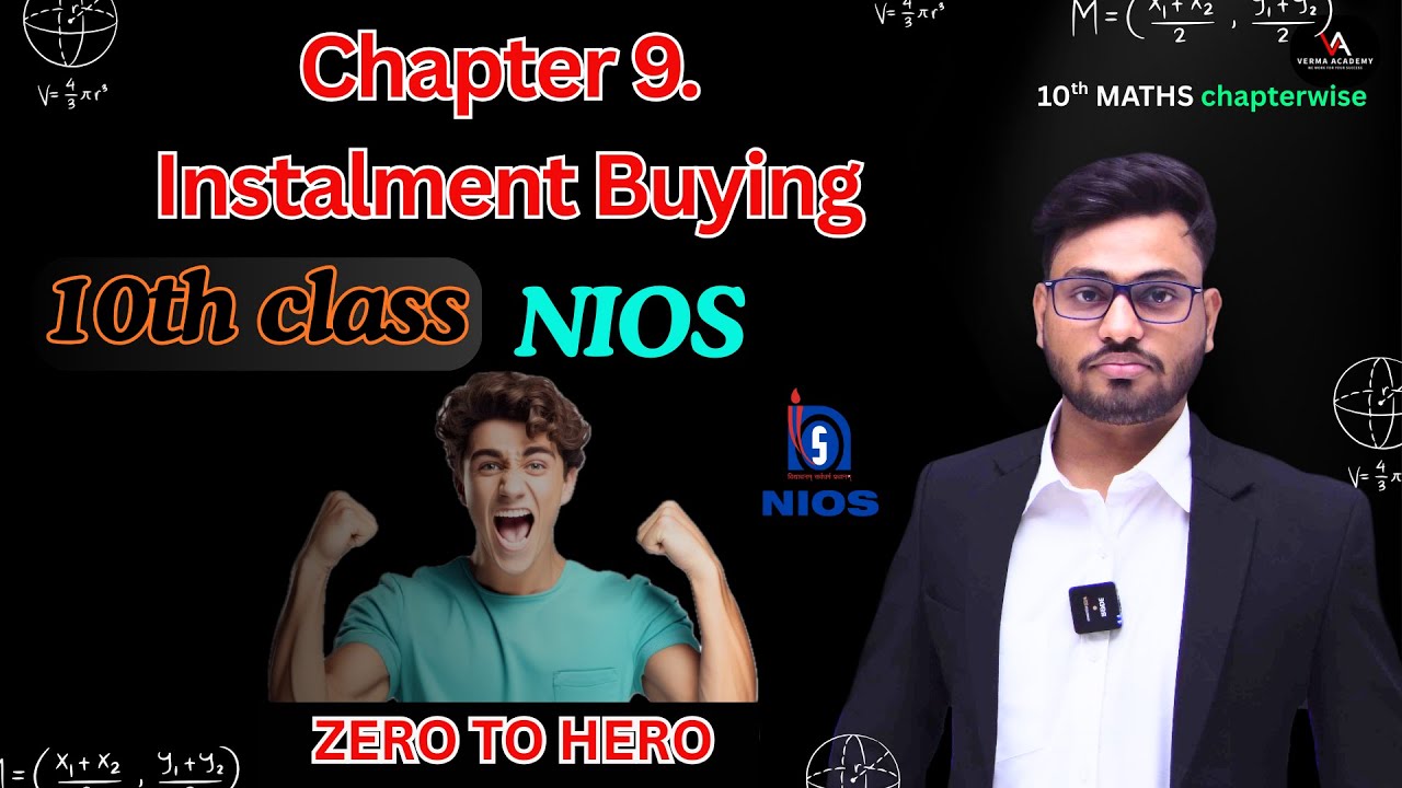 NIOS class 10th maths | Installment buying | one shot | zero to hero | pass l april and on demand