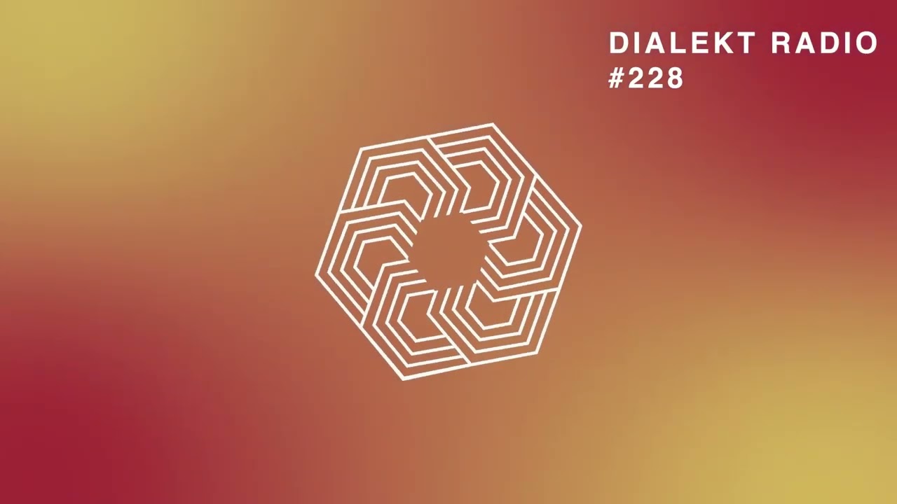 DIALEKT RADIO #228