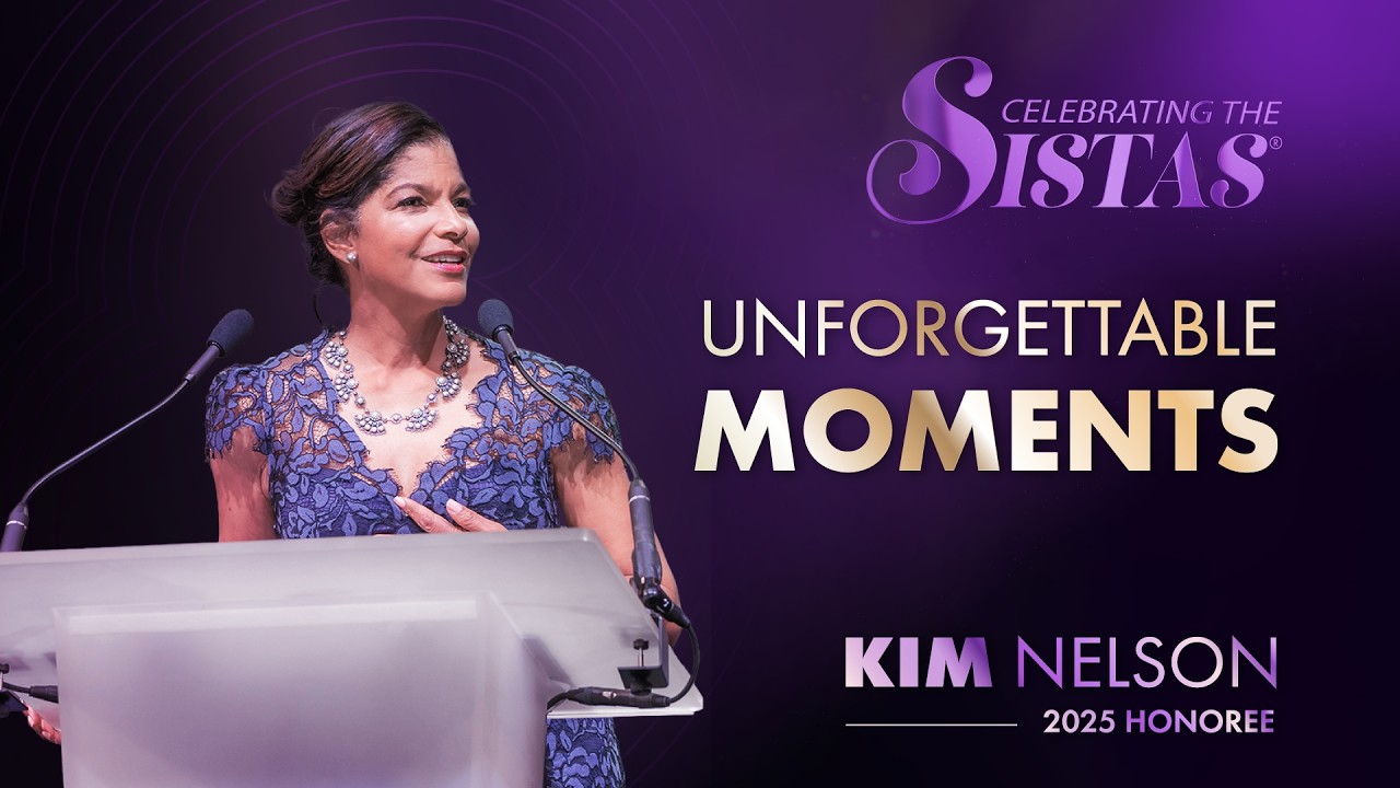 Kim Nelson | 2025 Celebrating the Sistas Trailblazer Award Honoree Speech