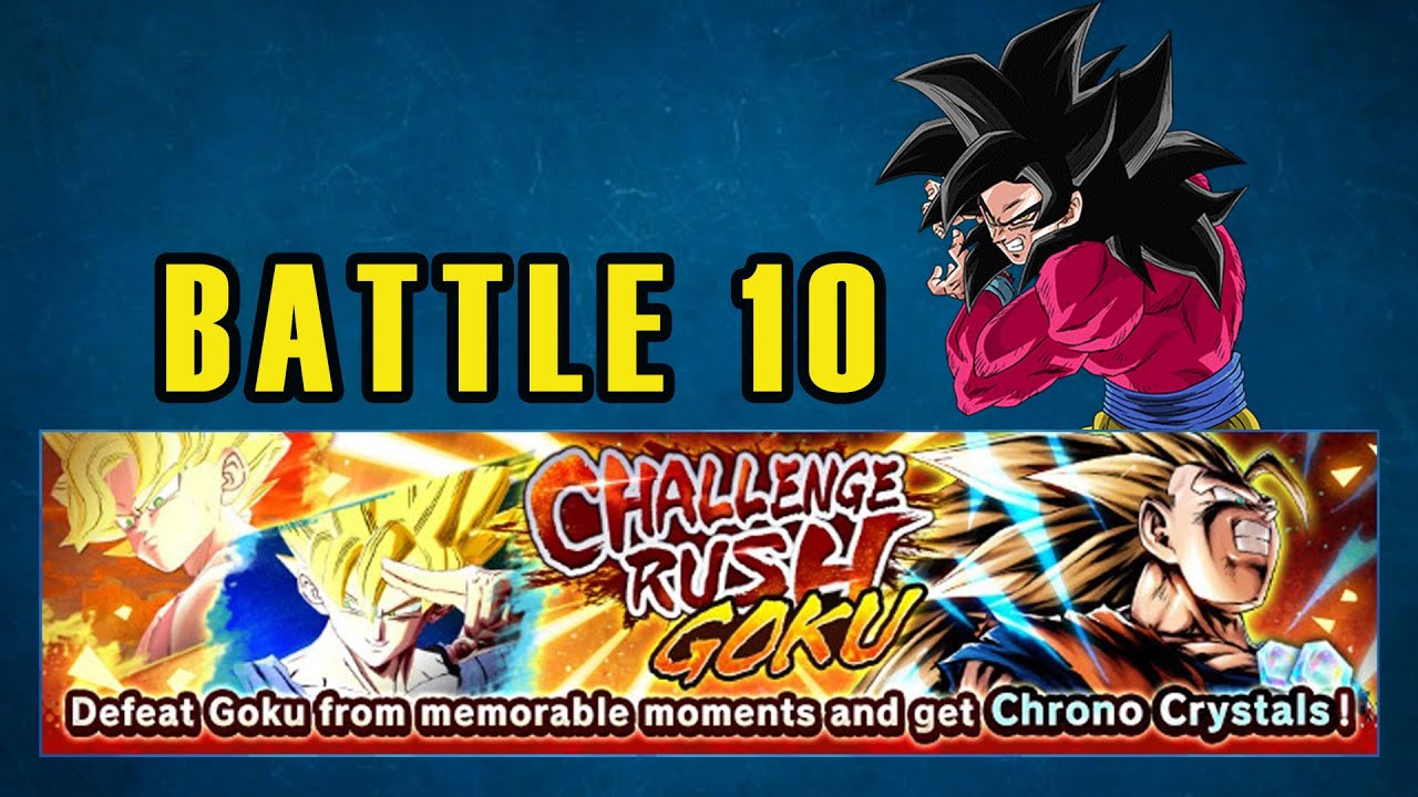 BATTLE 10 - CHALLENGE RUSH GOKU - DRAGON BALL LEGENDS (100% COMPLETE)