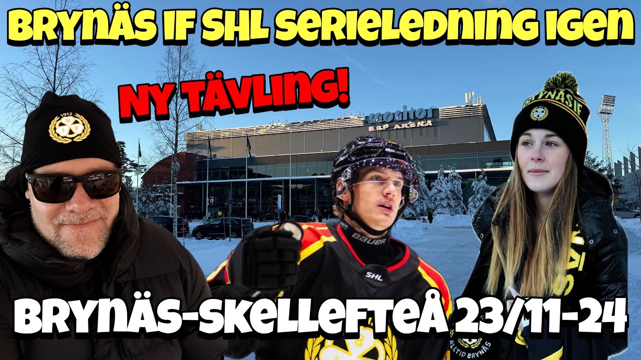 Brynäs IF SHL Serieledning igen - Ny tävling! - Brynäs-Skellefteå 23/11-24 (Avsnitt 61)