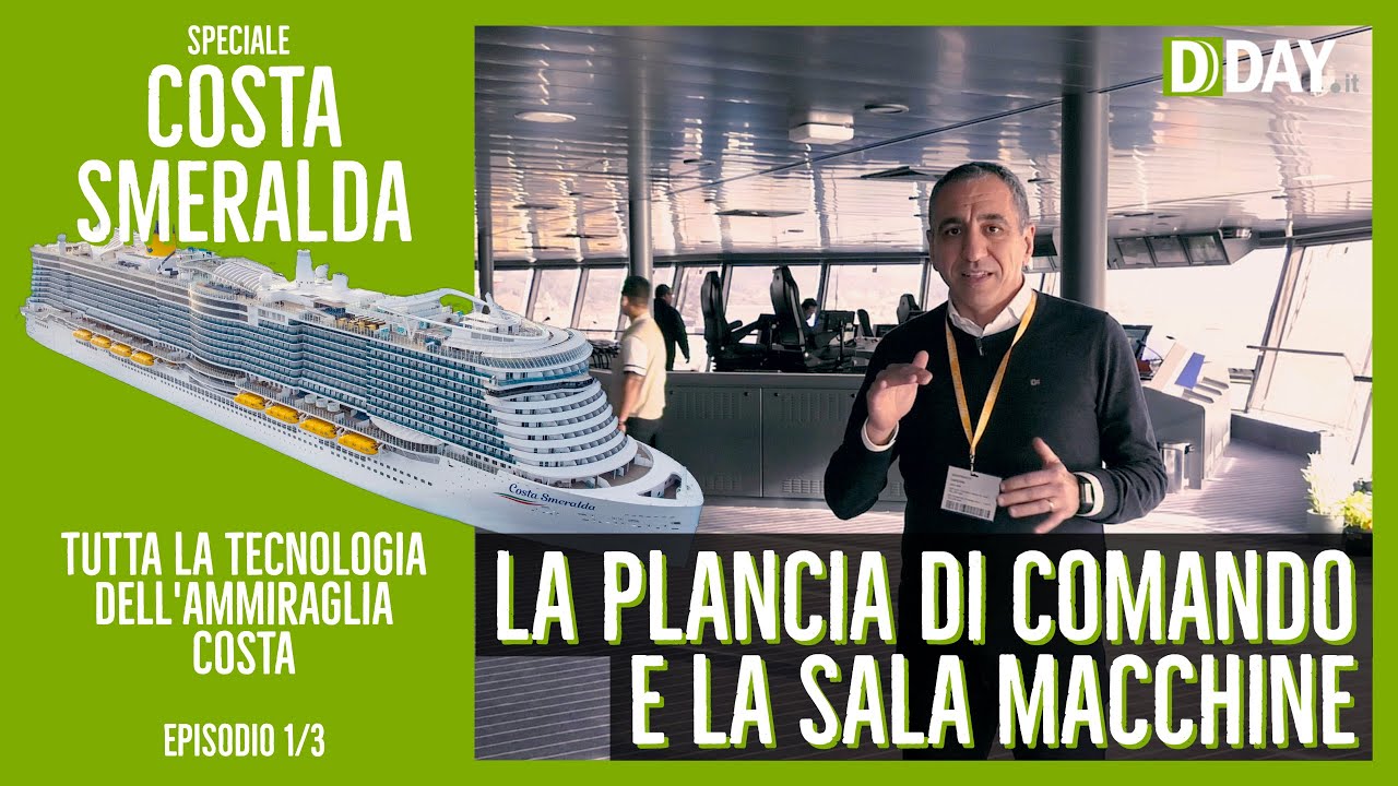 La tecnologia di Costa Smeralda - Parte I: la nave, la plancia di comando, la propulsione a gas