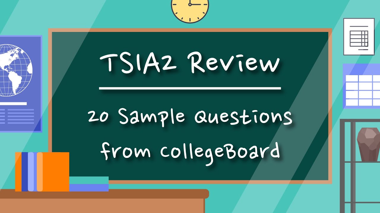 TSIA2 math review - 20 sample questions (from CollegeBoard)