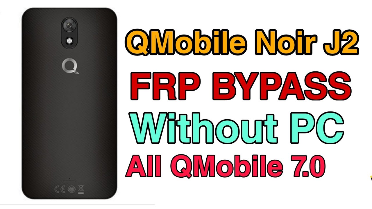 QMobile J2 Frp Bypass Google Account Verification Android 7 Verify Account Remove Without Pc
