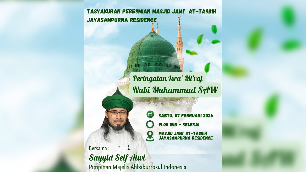 TASYAKURAN PERESMIAN MASJID JAMI' AT-TASBIH :: JAYA SAMPURNA RESIDENCE :: CIKARANG SELATAN