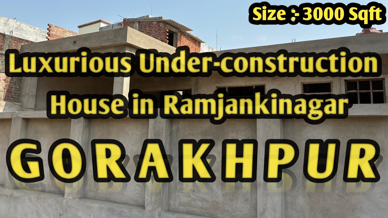 Luxurious Under-Construction House for Sale in Gorakhpur #property #realestate #home #viralvideo