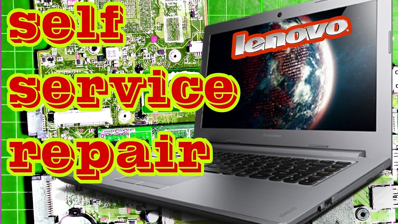 Lenovo Ideapad S410P Self Service Repair