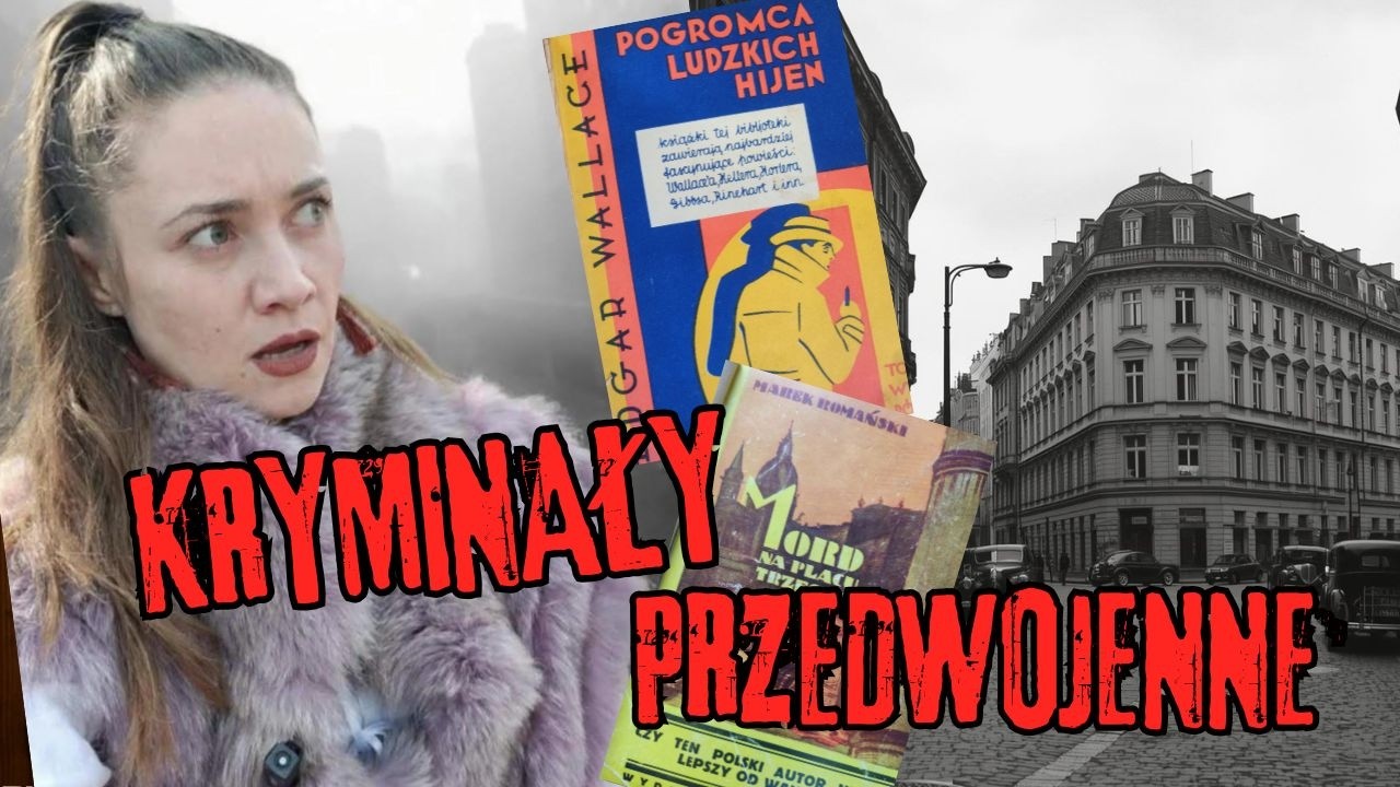 Takie KRYMINAŁY czytałbyś w dwudziestoleciu! CI PISARZE BYLI WTEDY GIGANTAMI!