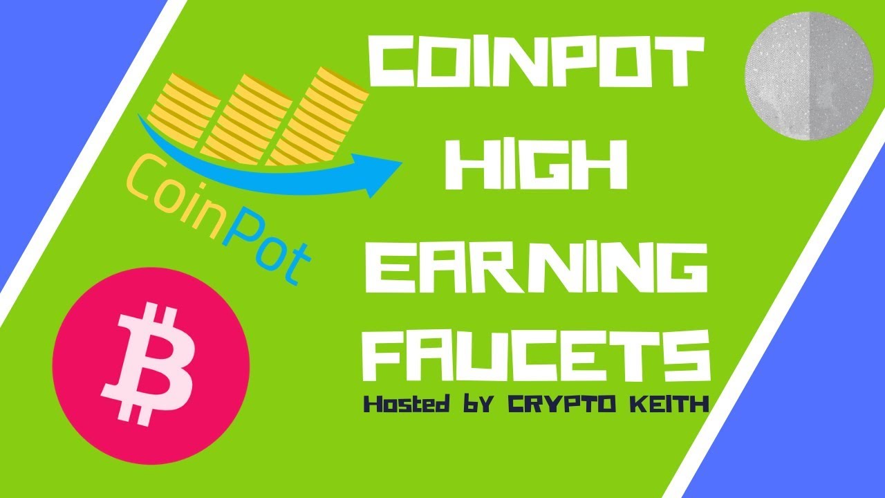 High Earning Bitcoin Faucets - Coinpot Faucets