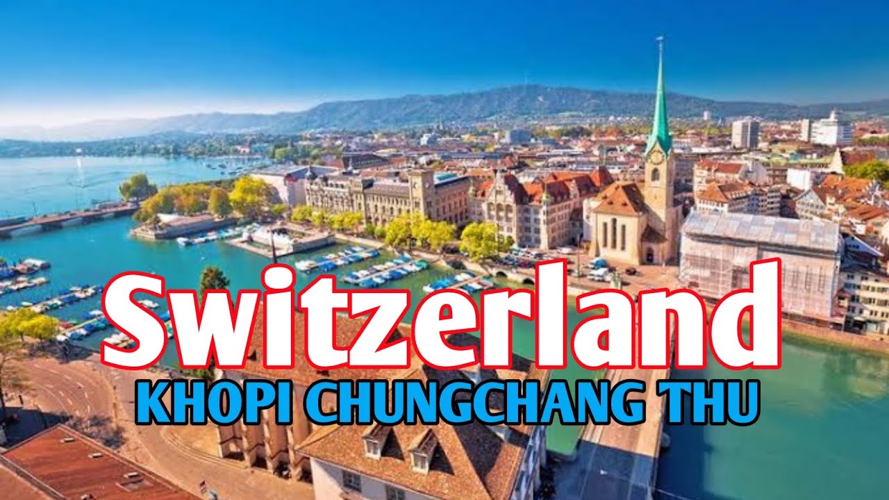 Switzerland Khopi Chungchang Thu | Numei kijoh phal hina mun😱