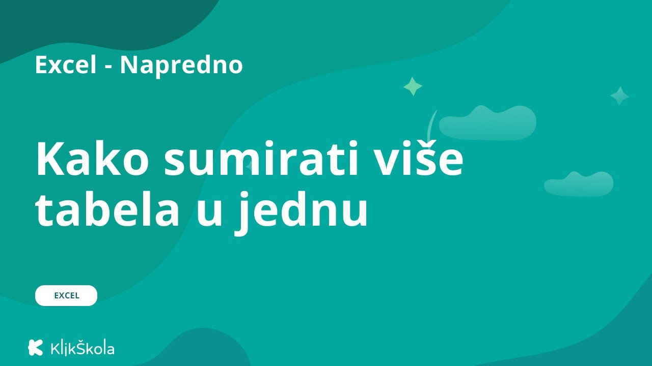 Kako sumirati vi&scaron;e tabela u jednu u Excelu