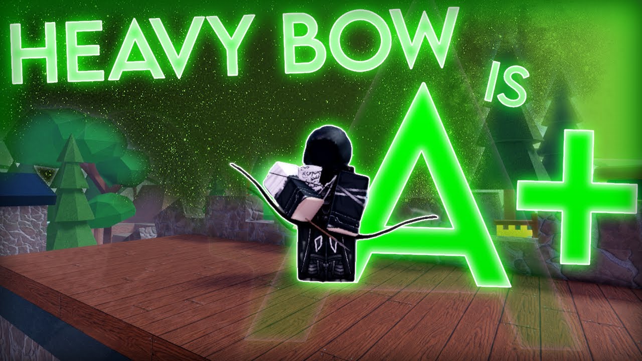 Heavy Bow is TOO GOOD | Combat Warriors