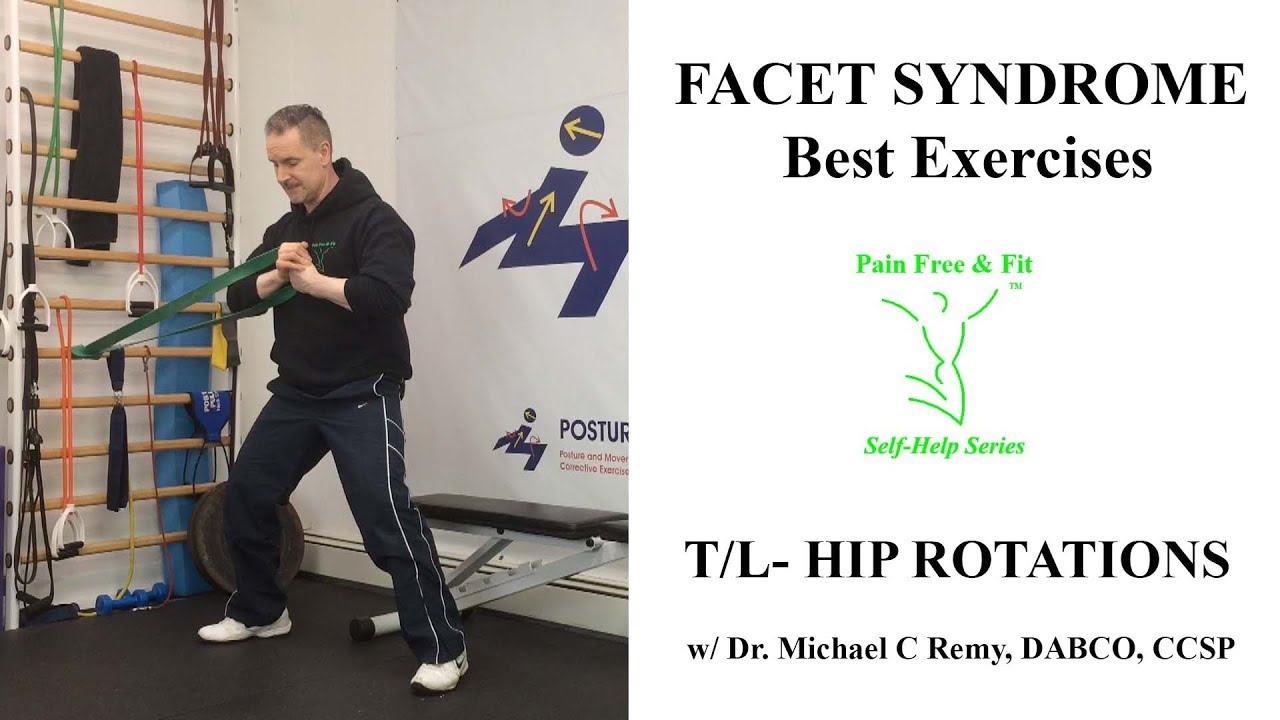 Facet Syndrome Best Exercises- T/L Hip Rotations