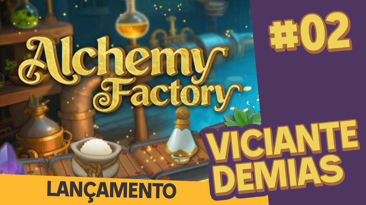 FABRICANDO NOVOS ITENS NA FÁBRICA! | Alchemy Factory #Ep. 02 - 🔴 AO VIVO