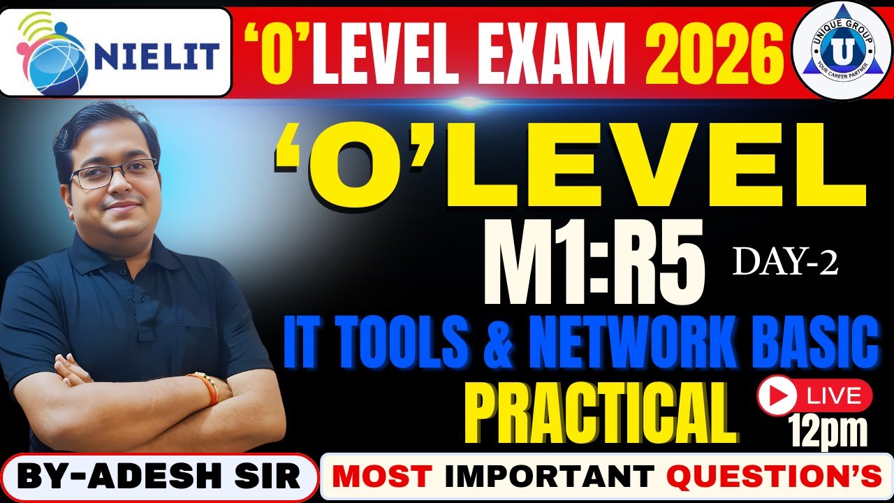 O LEVEL Practical Exam 2026 🔥Day 2 | M1:R5 IT Tools & Network Basics | Most Important Questions LIVE