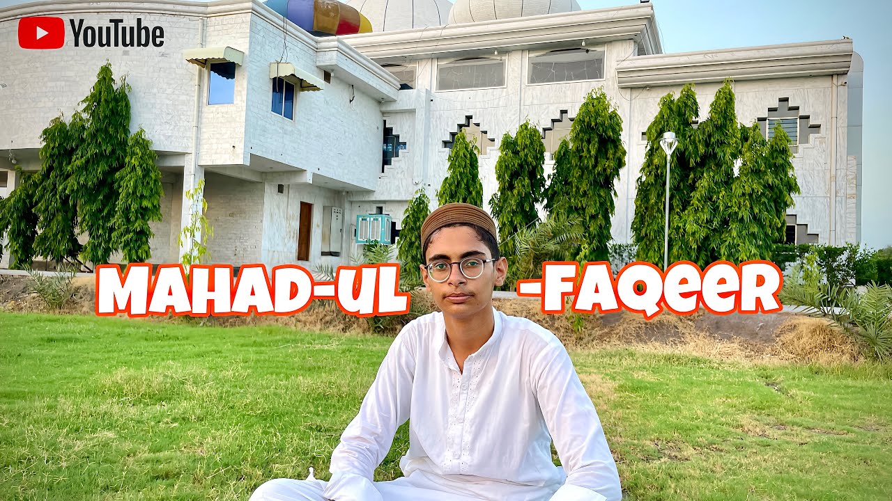 Mahad-ul-faqeer  vlog 💕  #ahmadvlogs #vlog #viral