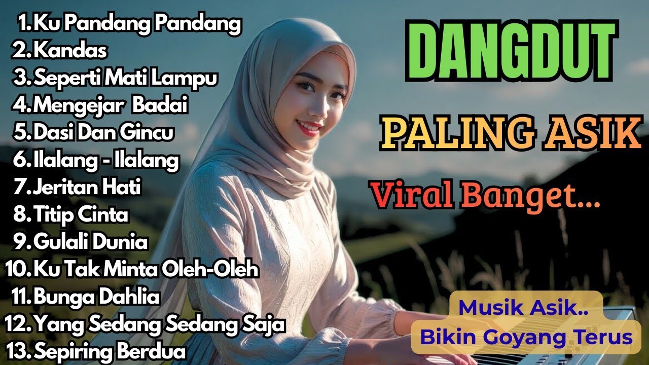 Ku Pandang Pandang Adek Dari Seberang || Dang Paling Asik Dangdut Masa Kini