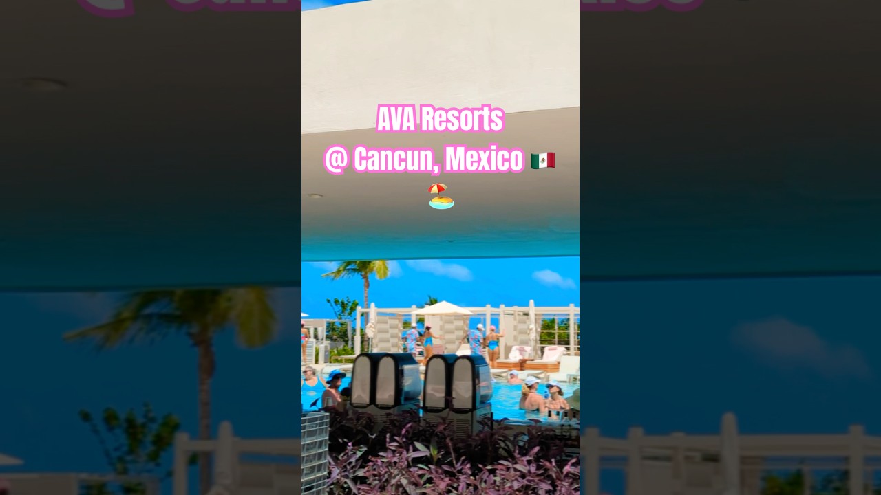 AVA Resorts, Cancun, Mexico 🇲🇽 Beach Party! #canc&uacute;n #cancun #cancunresorts #mexico #AVA #beach