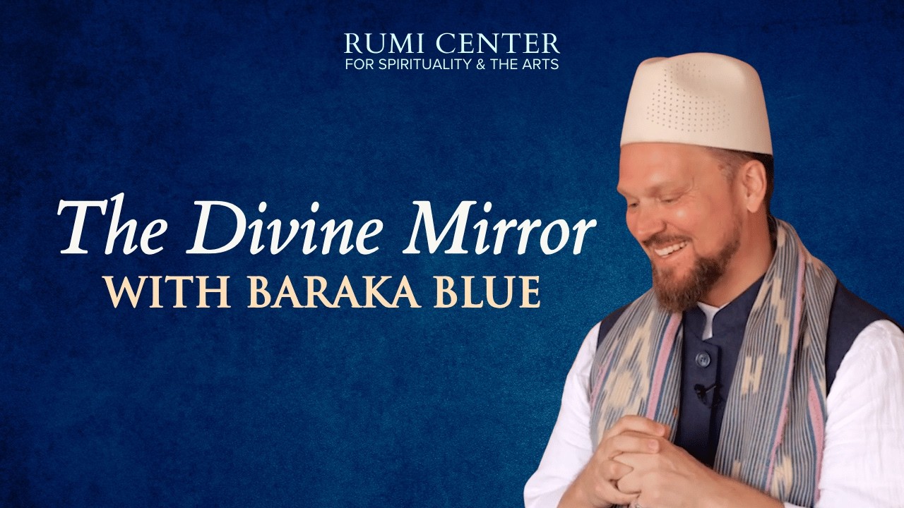 The Divine Mirror w/ Baraka Blue