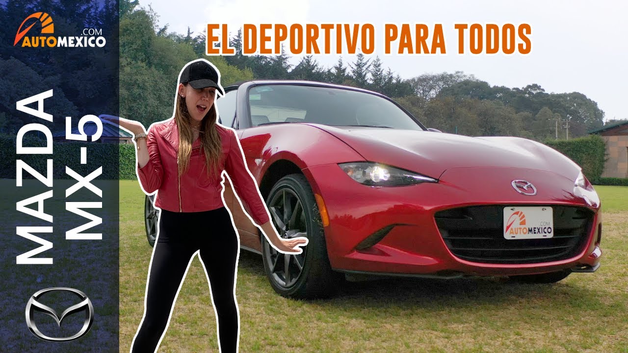 Mazda MX-5 - El deportivo atractivo por fuera y sencillo por dentro | Automexico