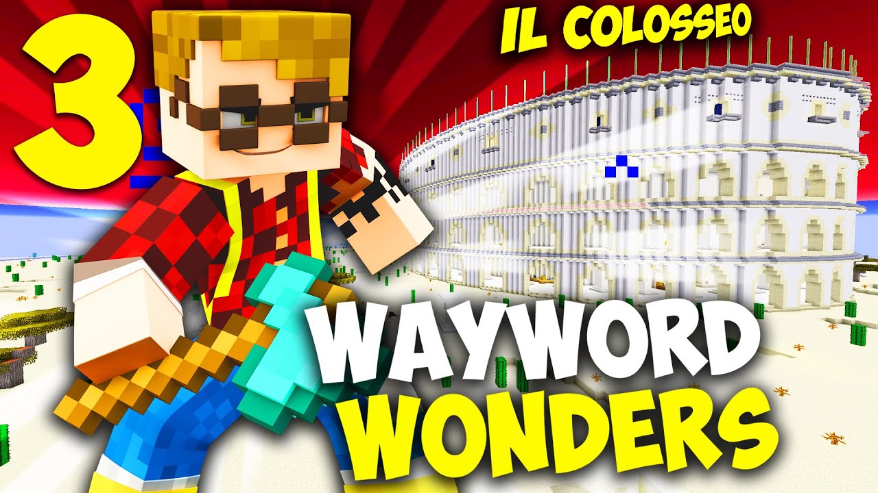 WAYWORD WONDERS - I GLADIATORI DEL COLOSSEO !! #3