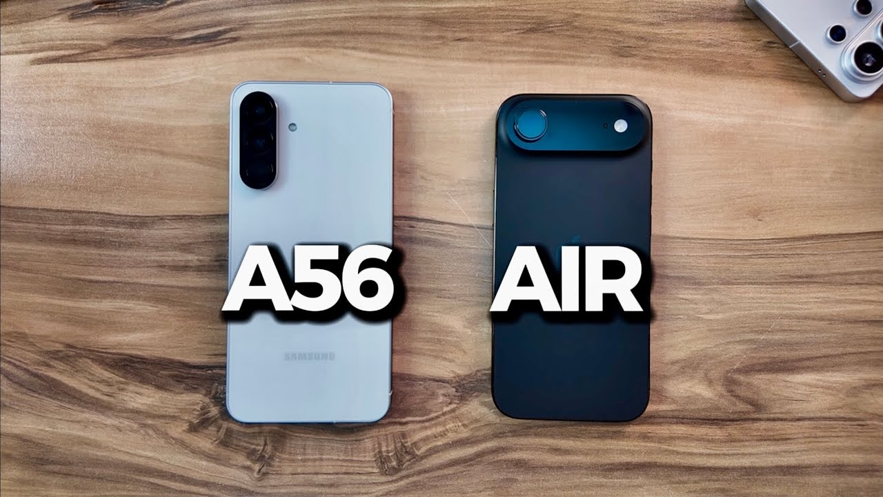 Samsung Galaxy A56 vs iPhone AIR