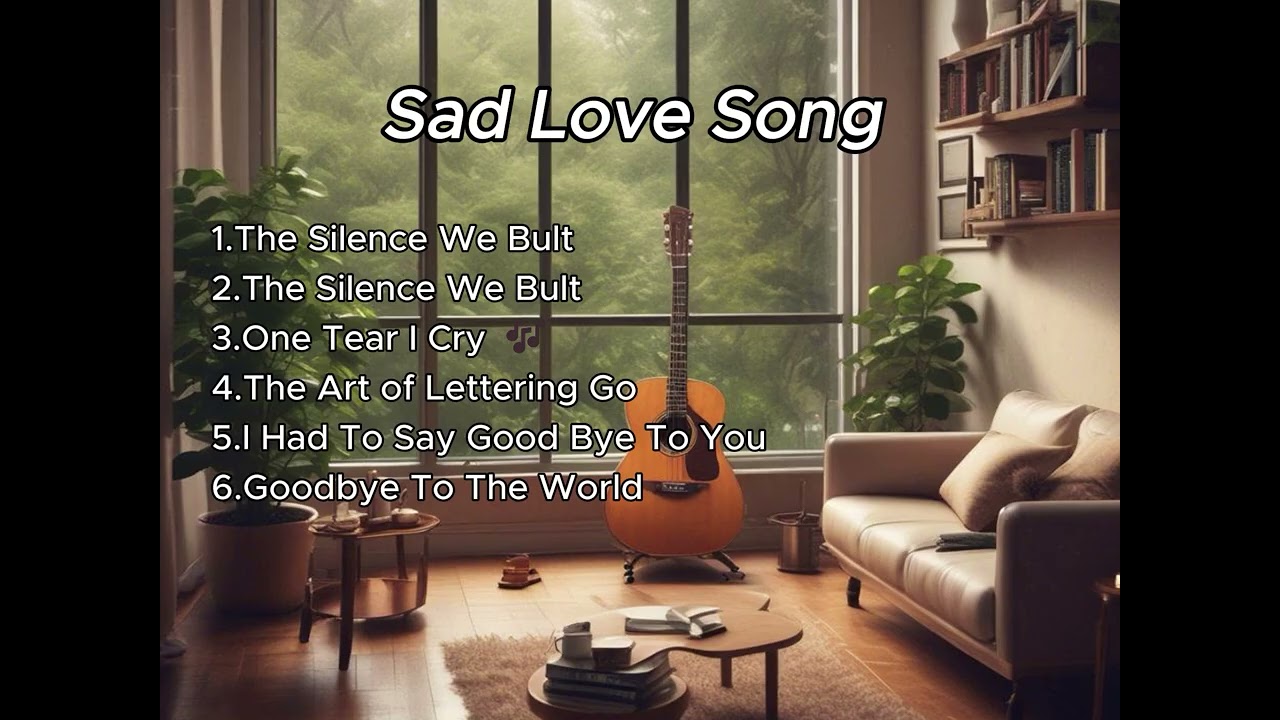 Lost Love Ballads | Heartbroken Songs 2025 - Sad Music for When You're Depressed | #DeeDuuZ