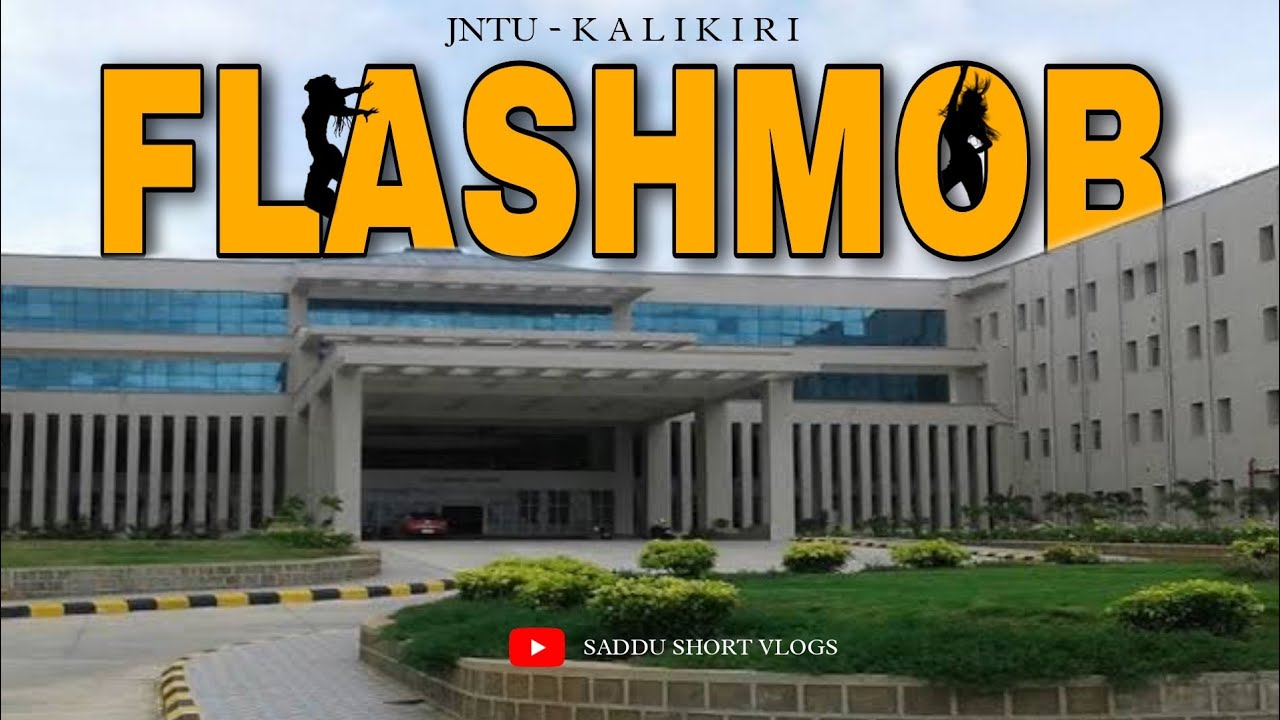 FLASHMOB -JNTU (KALIKIRI) | SADDU SHORT VLOGS