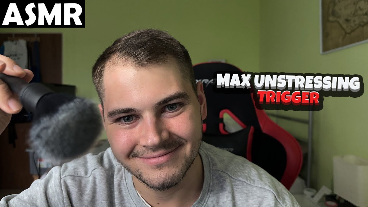 ASMR - MAX UNSTRESSING TRIGGER (GERMAN) | ASMR Tony