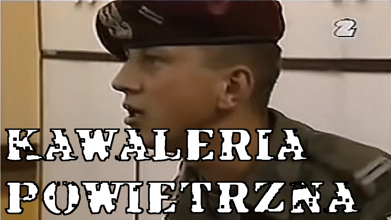 WOJSKOWY BIG BROTHER - Historia serialu "Kawaleria Powietrzna"