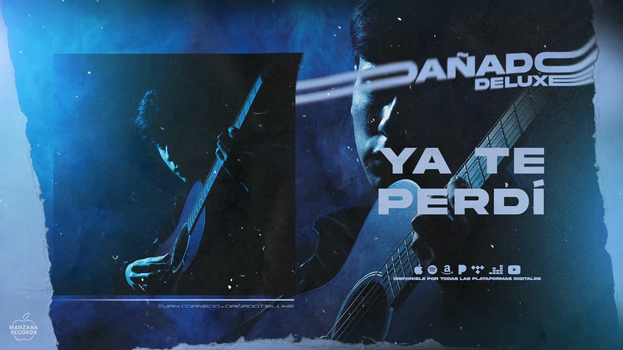 Ivan Cornejo - Ya Te Perd&iacute; - deluxe (Audio Oficial)