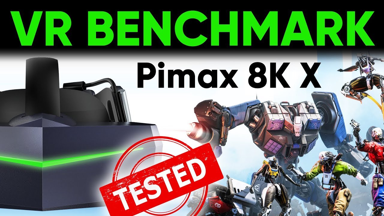 VR Benchmark: Oculus Games on Pimax 8K X