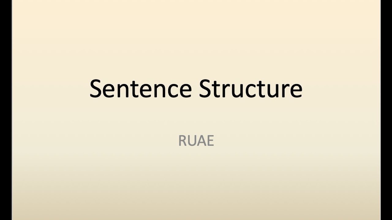 RUAE - Sentence Structure Questions