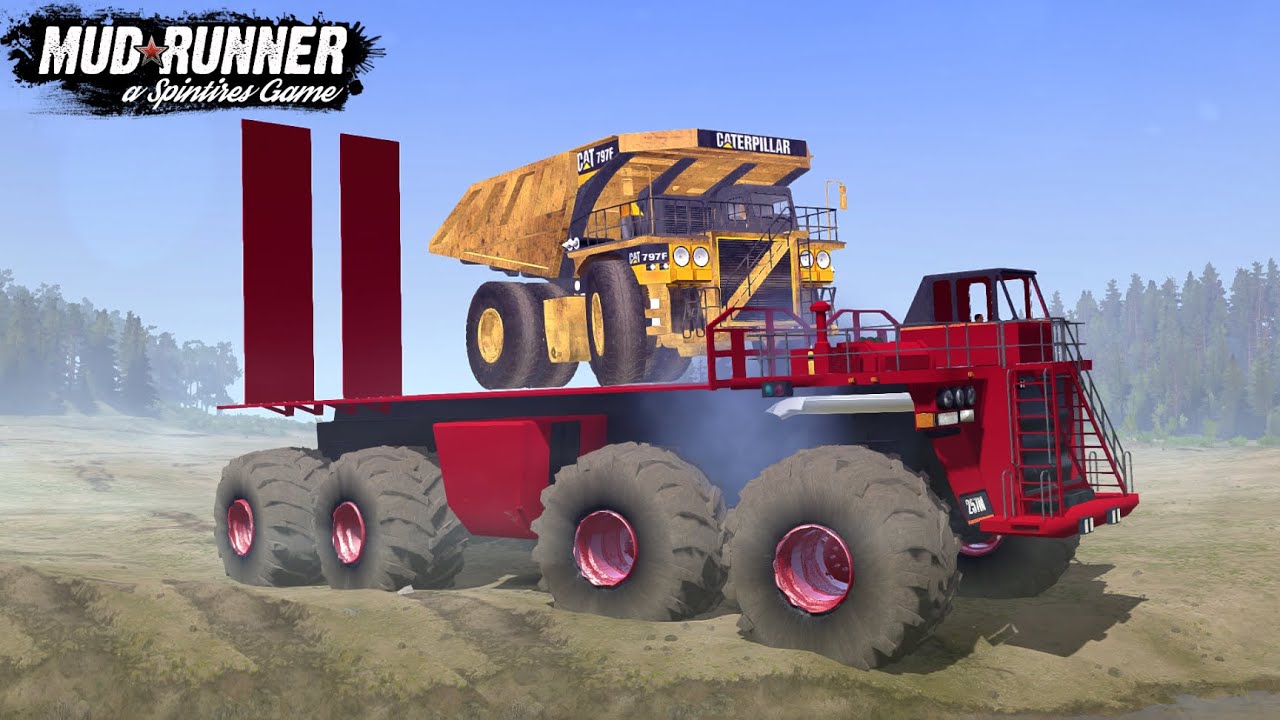 Spintires MudRunner Giant Monster Truck Transports A Mining Dump Truck Caterpillar