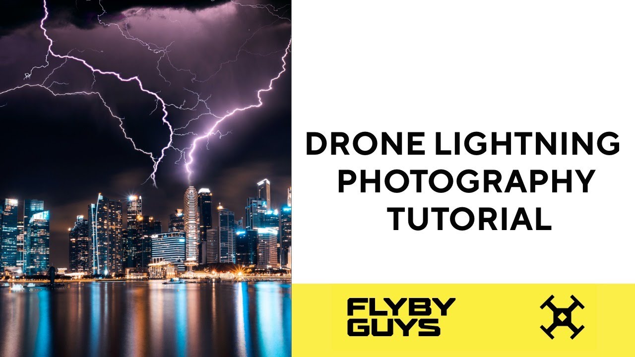 Lightning Photography Tutorial with your Drone.