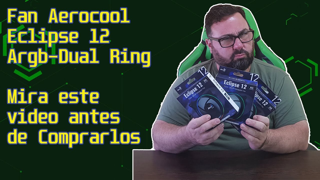 Fan Aerocool Eclipse 12 Argb Dual Ring - Mira este video antes de Comprarlos