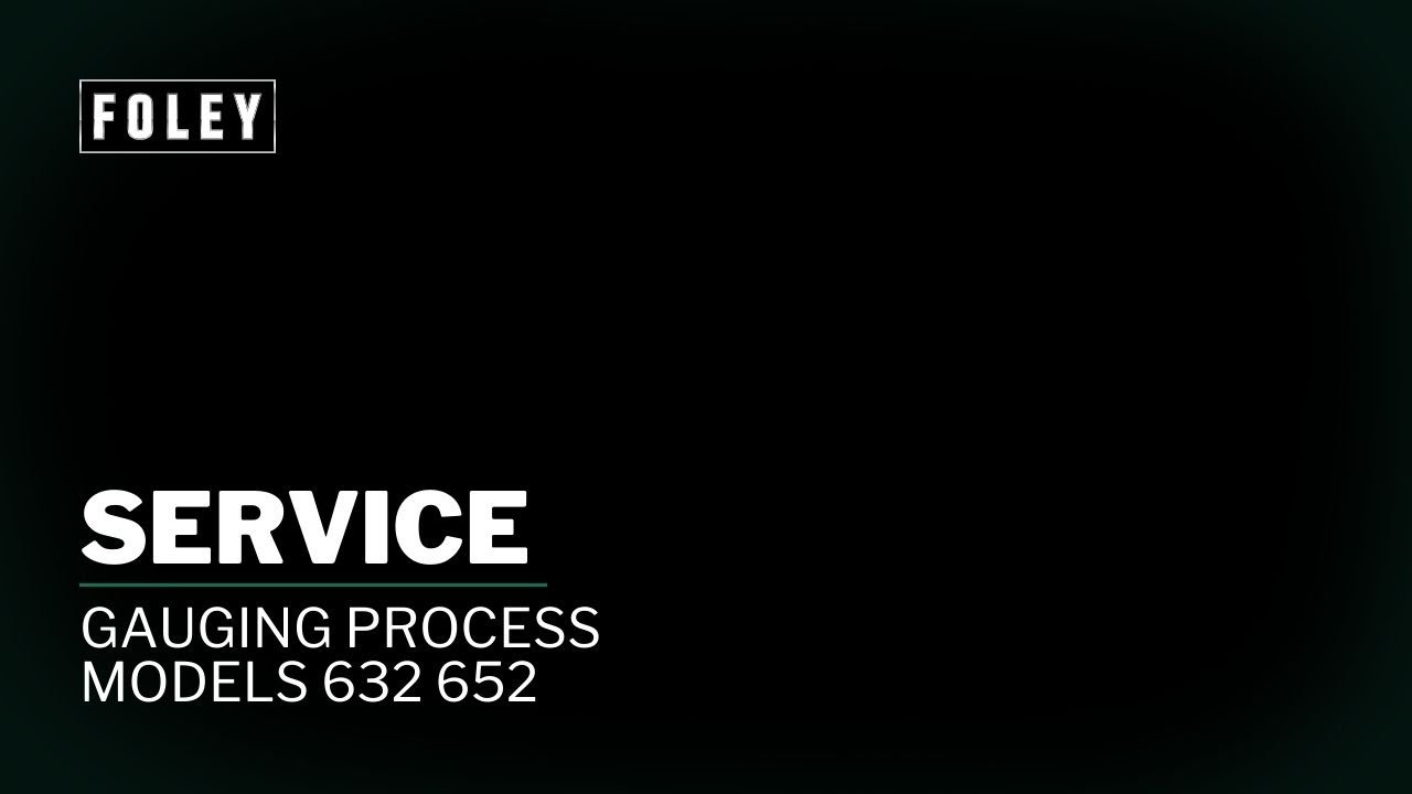 Gauging Process | Models 632 652