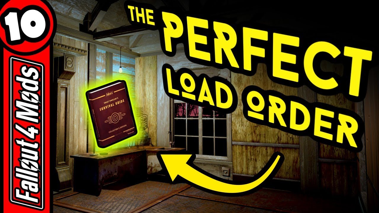 Fallout 4 Load Order Guide - Correct Mod Load Order - Fallout 4 Best Mods - Part 10