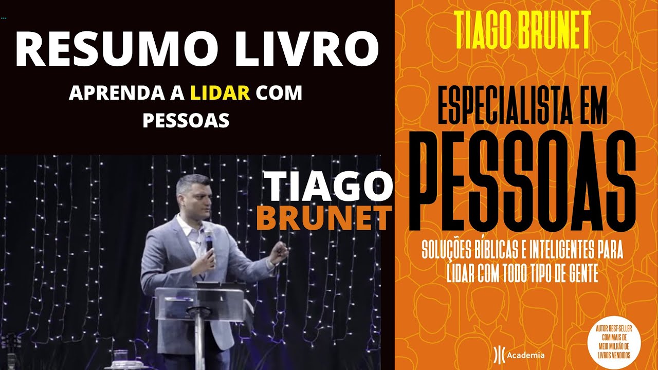 RESUMO DO LIVRO | TIAGO BRUNET ESPECIALISTA EM PESSOAS  | #1
