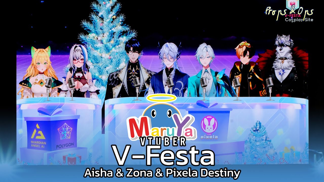 V-Festa - Aisha & Zona & Pixela Destiny | Vtuber ในงาน Maruya #38