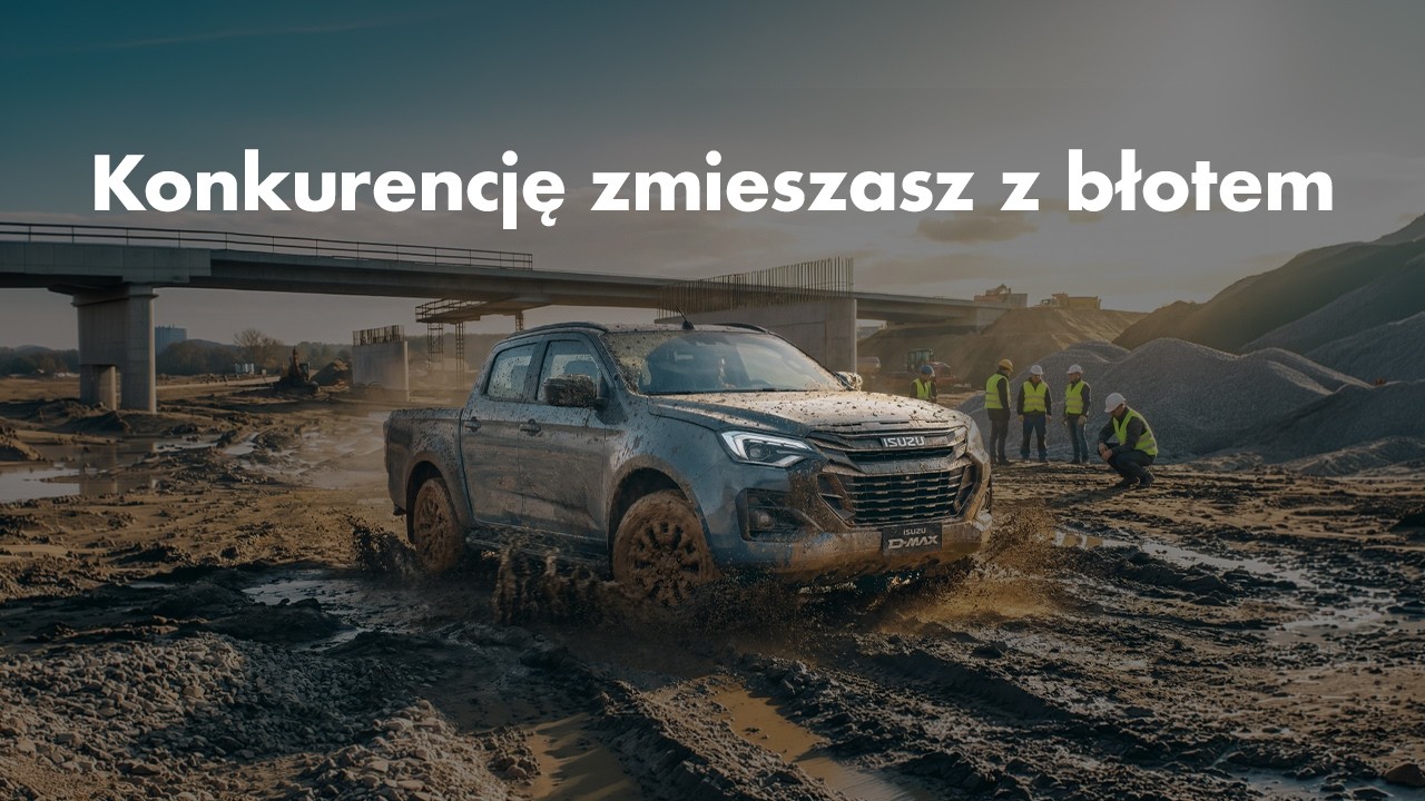 Nowe Isuzu D-MAX 2026 - konkurencje zmieszasz z błotem