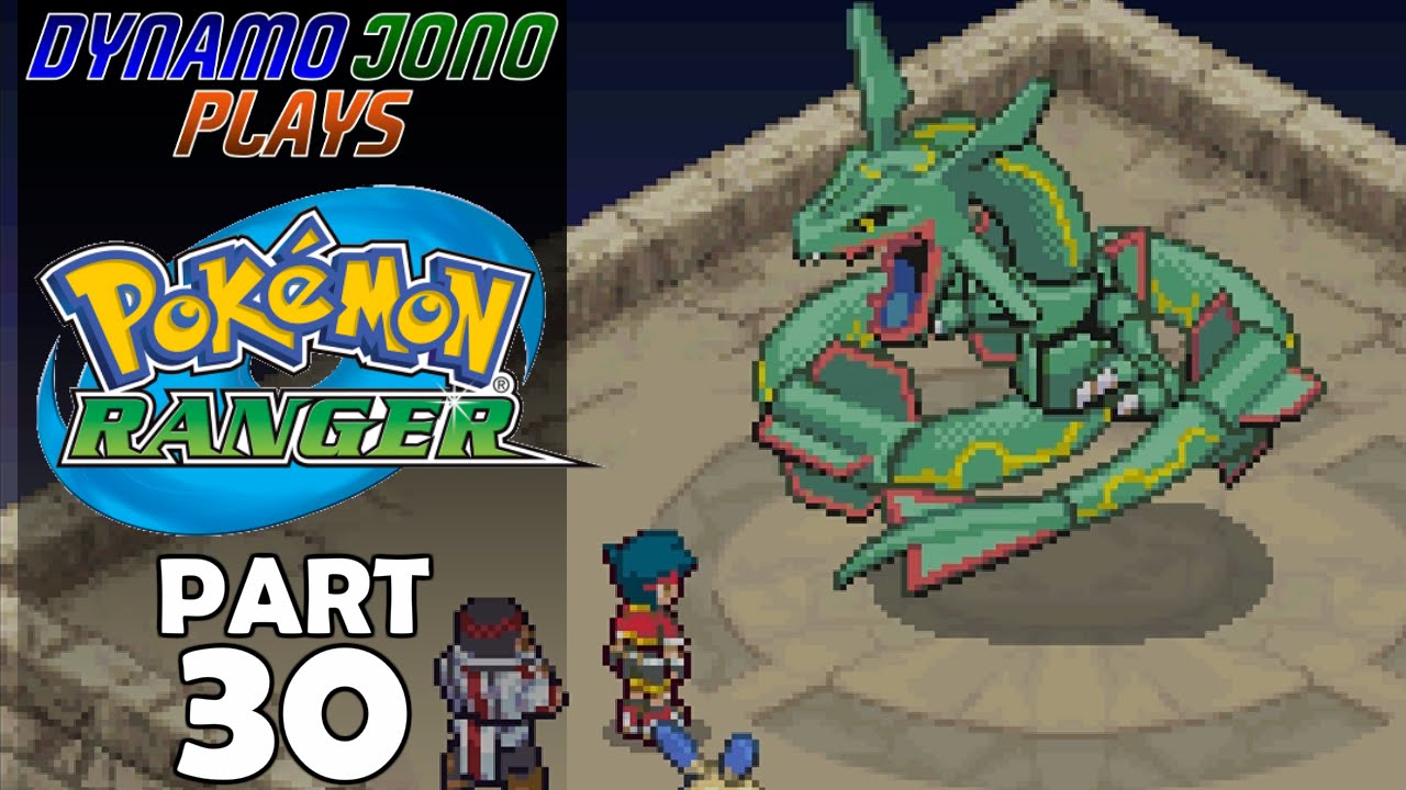 Pokémon Ranger | Part 30 (Finale) - Rayquaza At The Temple