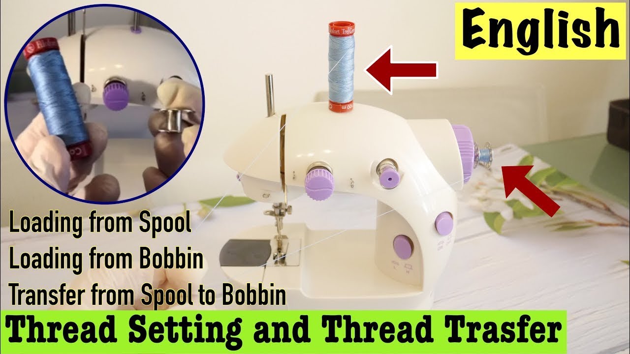 Mini sewing machine Thread Setting | Thread Setting | Thread Transfer | Mini Sewing (English)updated