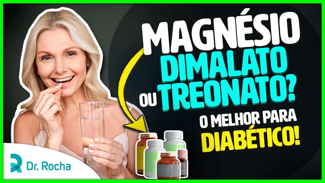 Magnésio Dimalato ou Treonato? Qual o melhor para Diabetes? 💊😲