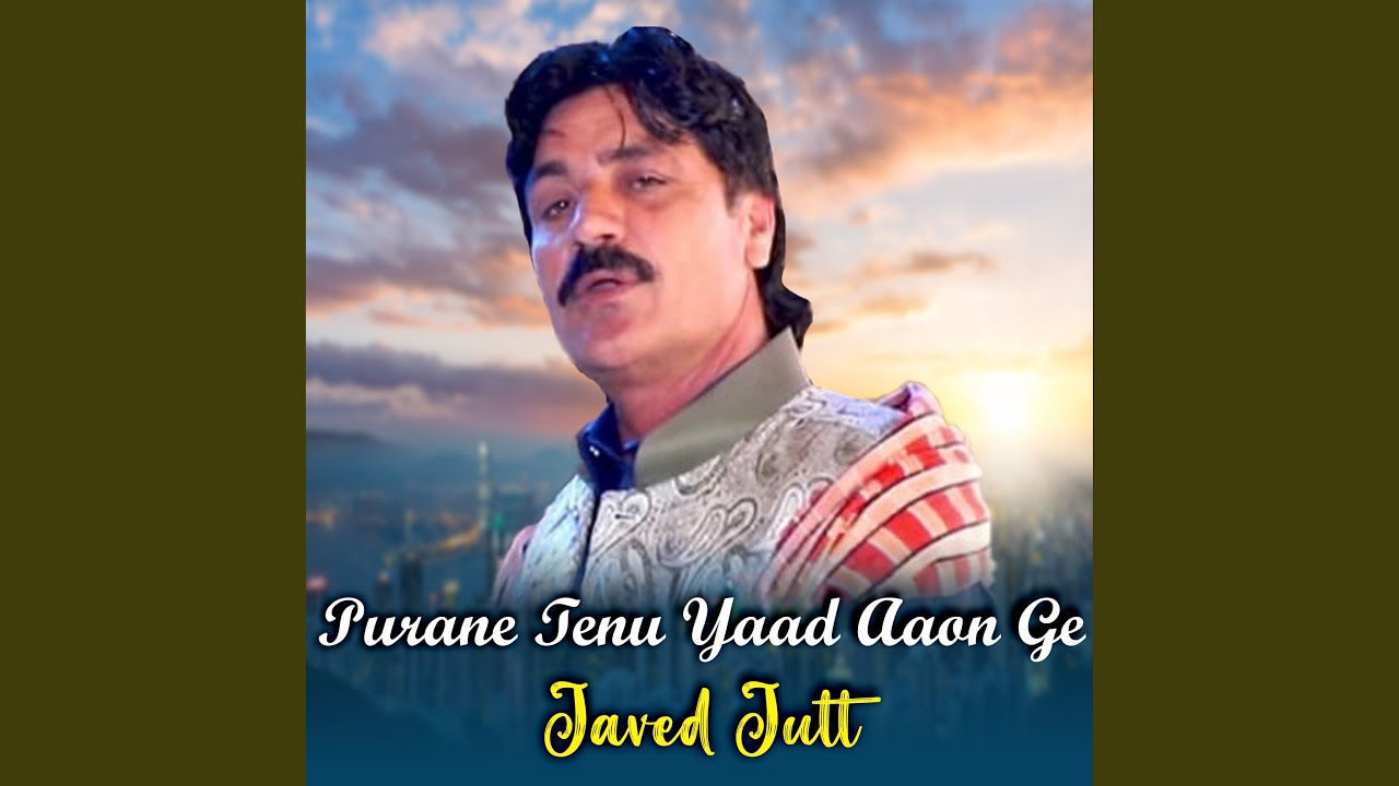 Purane Tenu Yaad Aaon Ge