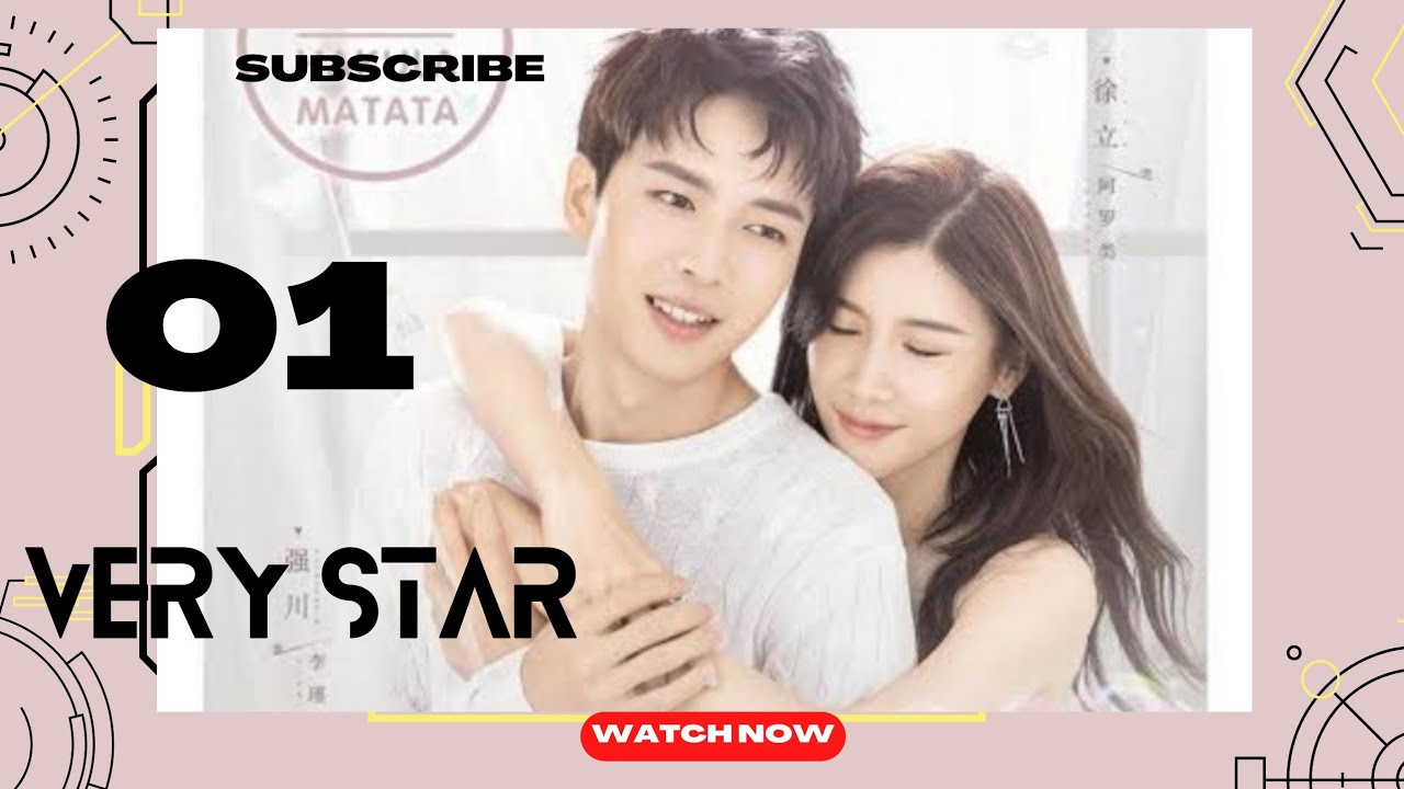 [Eng Sub] Very Star EP1 Chinese web drama