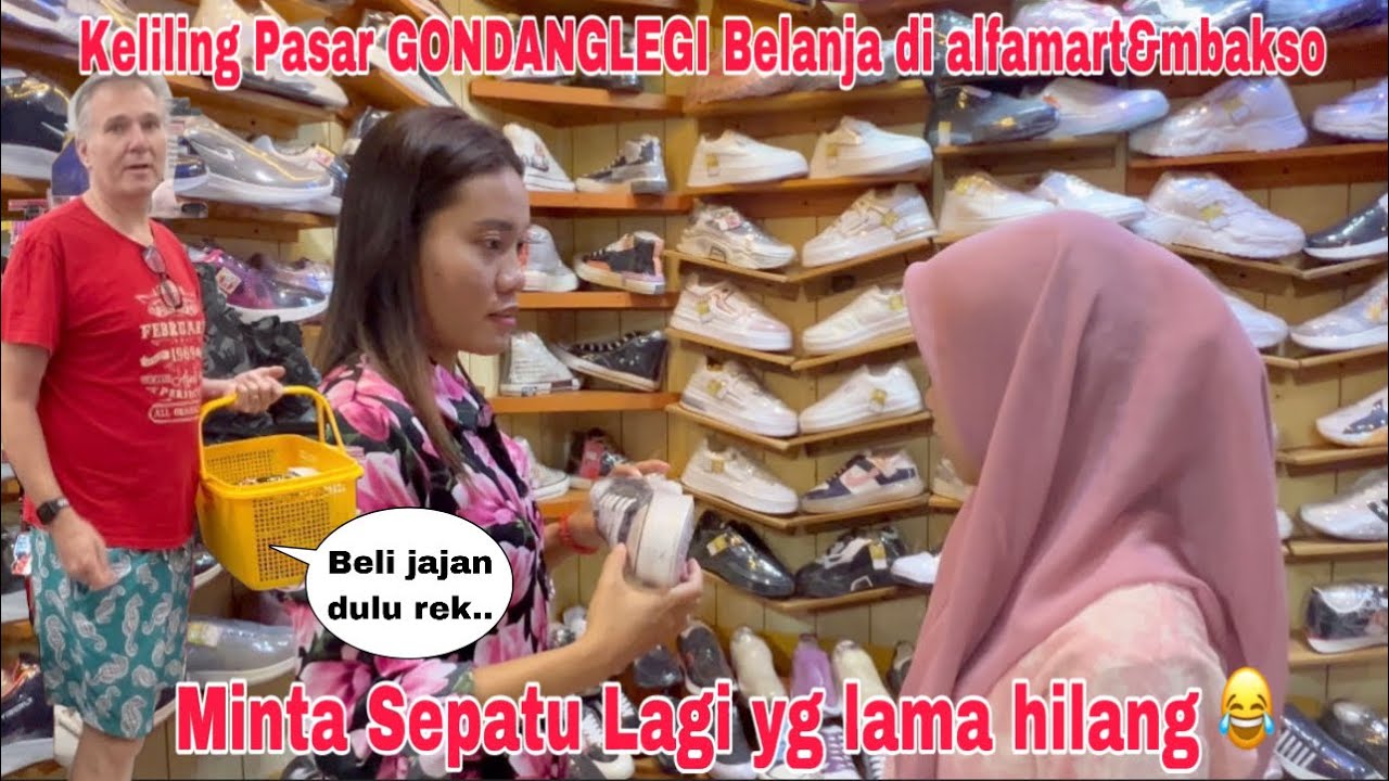 Keliling Pasar GONDANGLEGI cari Sepatu ! Belanja di Alfamart&Mbakso